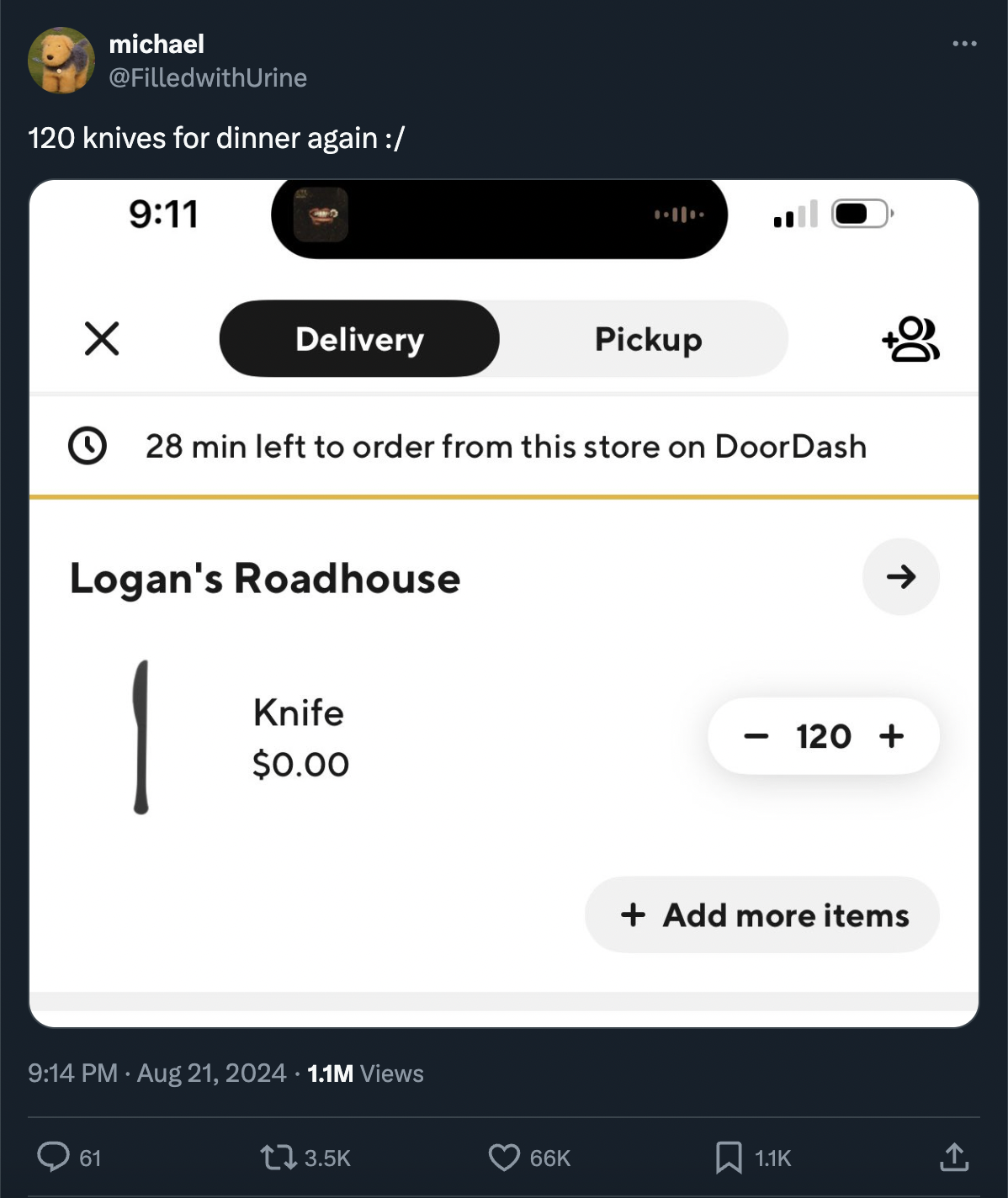 screenshot - michael 120 knives for dinner again Delivery Pickup 28 min left to order from this store on DoorDash Logan's Roadhouse Knife $0.00 1.1M Views Q61 120 Add more items 66